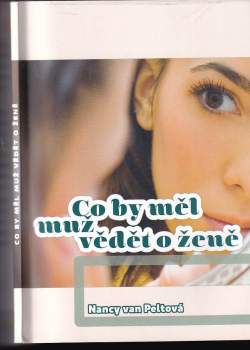 Co by měl muž vědět o ženě