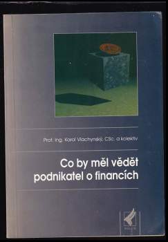 Co by měl vědět podnikatel o financích