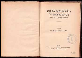František Láska: Co by mělo býti vynalezeno?