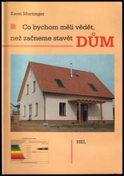 Co bychom měli vědět, než začneme stavět dům