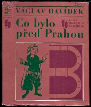 Václav Davídek: Co bylo před Prahou