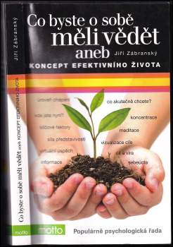 Co byste o sobě měli vědět, aneb, Koncept efektivního života