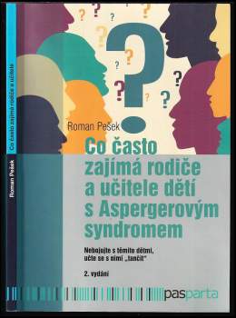 Co často zajímá rodiče a učitele dětí s Aspergerovým syndromem