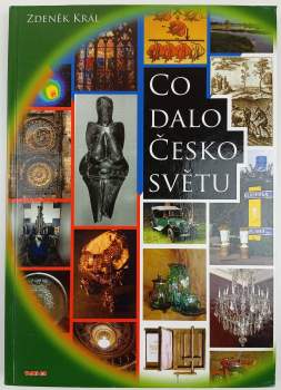 Co dalo Česko světu