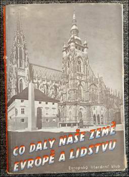Co daly naše země Evropě a lidstvu