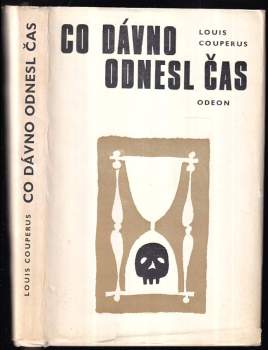 Louis Couperus: Co dávno odnesl čas