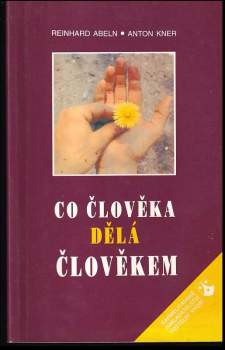 Co dělá člověka člověkem