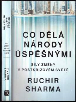 Ruchir Sharma: Co dělá národy úspěšnými