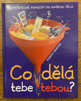 Co dělá tebe tebou?