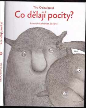 Tina Oziewicz: Co dělají pocity?