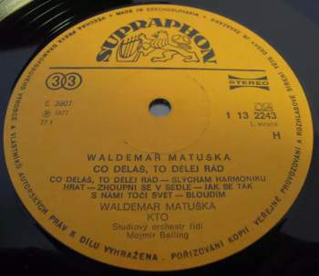 Waldemar Matuška: Co Děláš, To Dělej Rád