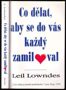 Co dělat, aby se do vás každý zamiloval
