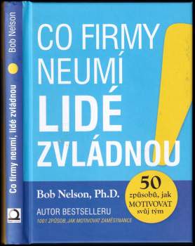 Co firmy neumí, lidé zvládnou!