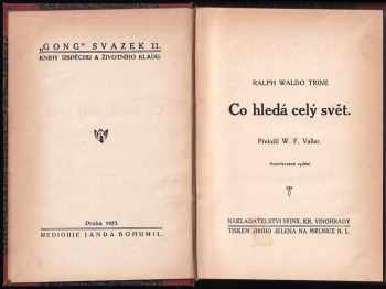 Ralph Waldo Trine: Co hledá celý svět