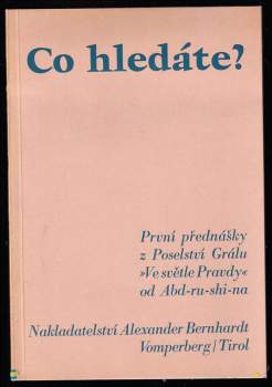 Abd-ru-shin: Co hledáte?