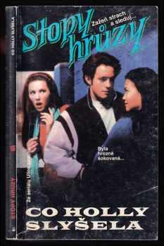 R. L Stine: Co Holly slyšela