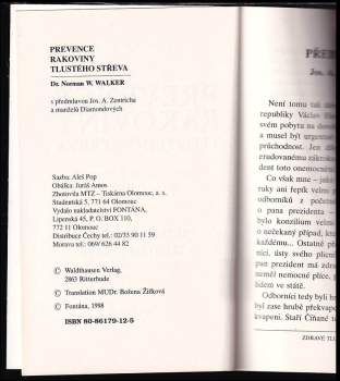 Norman Walker,: Co i prezident by měl znát o tlustém střevě