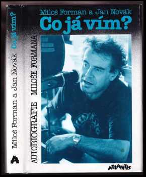 Miloš Forman: Co já vím?