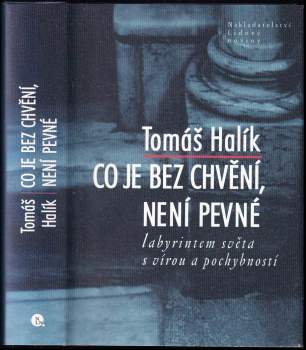 Co je bez chvění, není pevné