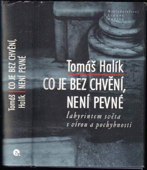 Co je bez chvění, není pevné