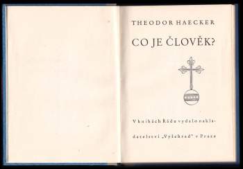 Theodor Haecker: Co je člověk?