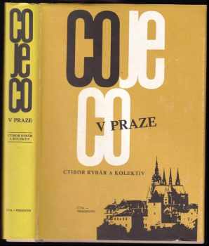 Ctibor Rybár: Co je co v Praze