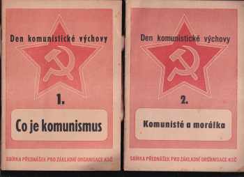 Co je komunismus + Komunisté a morálka