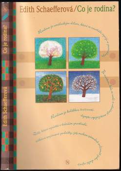 Edith Schaeffer: Co je rodina?