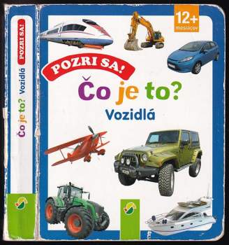 Čo je to? : Vozidlá