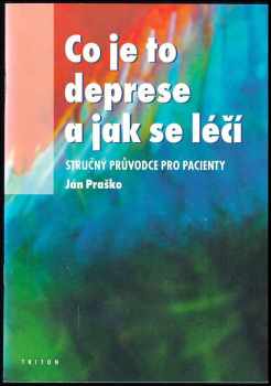 Co je to deprese a jak se léčí