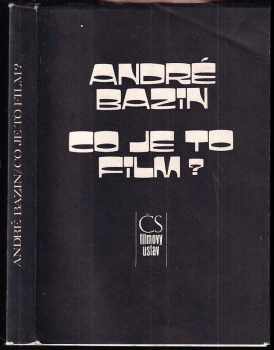André Bazin: Co je to film?