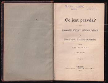 František Kozák: Co jest pravda?