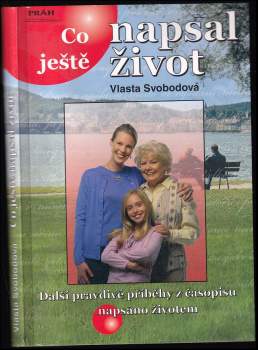 Co ještě napsal život