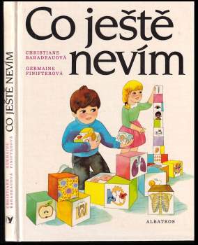 Christiane Baradeau: Co ještě nevím