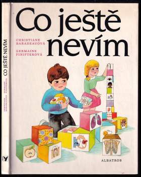 Co ještě nevím : Moje tělo, kdo jsem