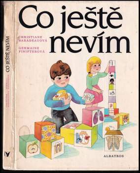 Co ještě nevím : Moje tělo, kdo jsem