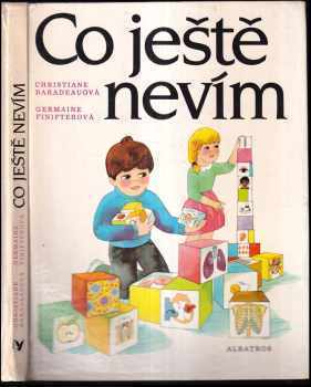 Co ještě nevím : pro děti od 6 let