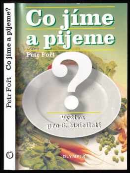 Co jíme a pijeme?
