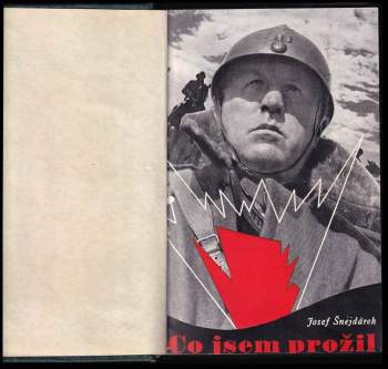 Josef Šnejdárek: Co jsem prožil