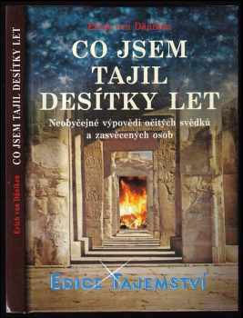 Co jsem tajil desítky let