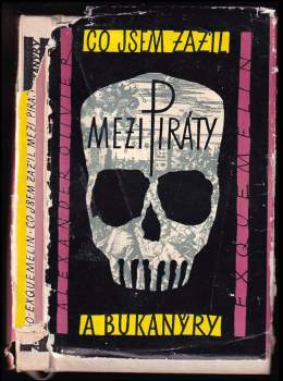 Co jsem zažil mezi piráty a bukanýry