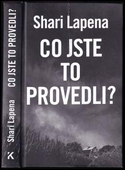 Shari Lapeña: Co jste to provedli?