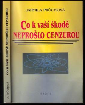 Co k vaší škodě neprošlo cenzurou