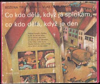 Co kdo dělá, když já spinkám, co kdo dělá, když je den