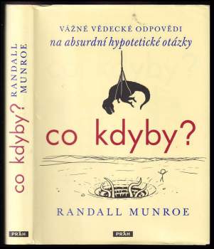 Randall Munroe: Co kdyby?