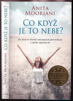 Anita Moorjani: Co když je to nebe?