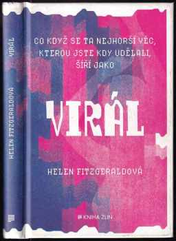 Helen Fitzgerald: Co když se ta nejhorší věc, kterou jste kdy udělali, šíří jako Virál