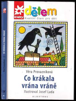 Co krákala vrána vráně