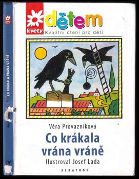 Co krákala vrána vráně