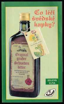 Ágnes Kéry: Co léčí švédské kapky?